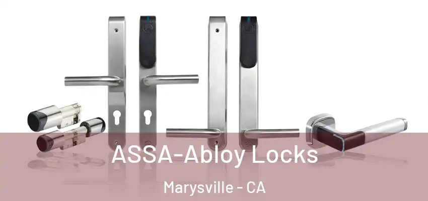  ASSA-Abloy Locks Marysville - CA
