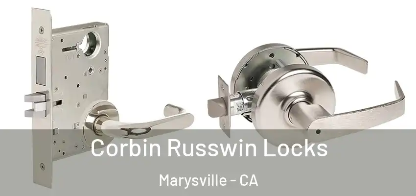  Corbin Russwin Locks Marysville - CA